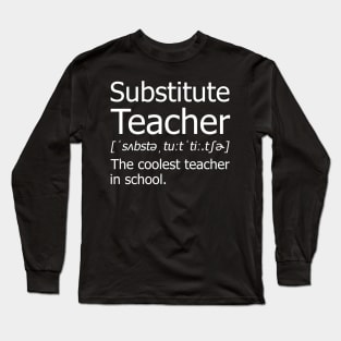 Funny Substitute Teacher Meaning T-Shirt Awesome Definition Classic Long Sleeve T-Shirt